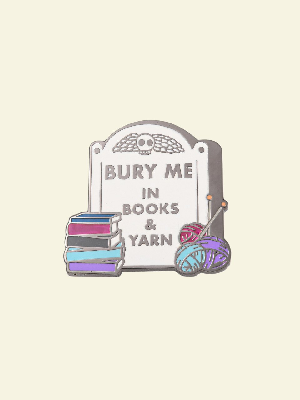 bury me in books & yarn pin